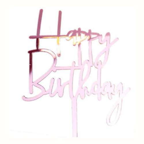 Happy Birthday Acrylic Cake Topper #2 - Metallic Pink - Click Image to Close